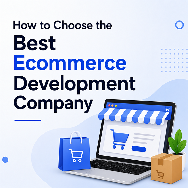 How to Choose the Best Ecommerce Development Company in 2026